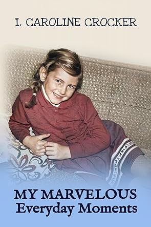 My Marvelous Everyday Moments