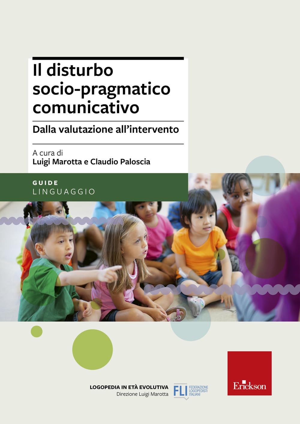 Il Disturbo Socio-Pragmatico Comunicativo. Dalla Valutazione All'intervento - 4