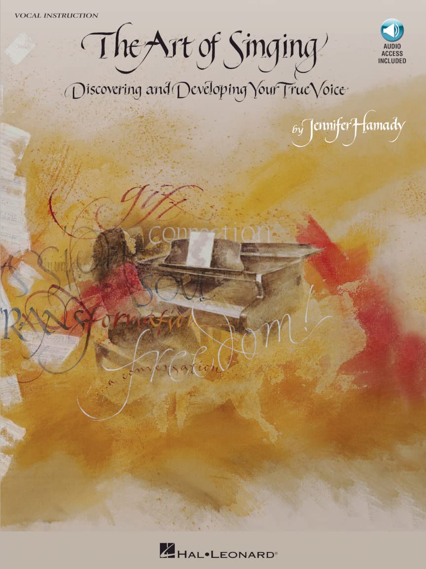 The Art of Singing. Vocal Solo. Includes Audio Online: Discovering and Developing Your True Voice