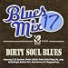 Blues Mix 17 Dirty / Various