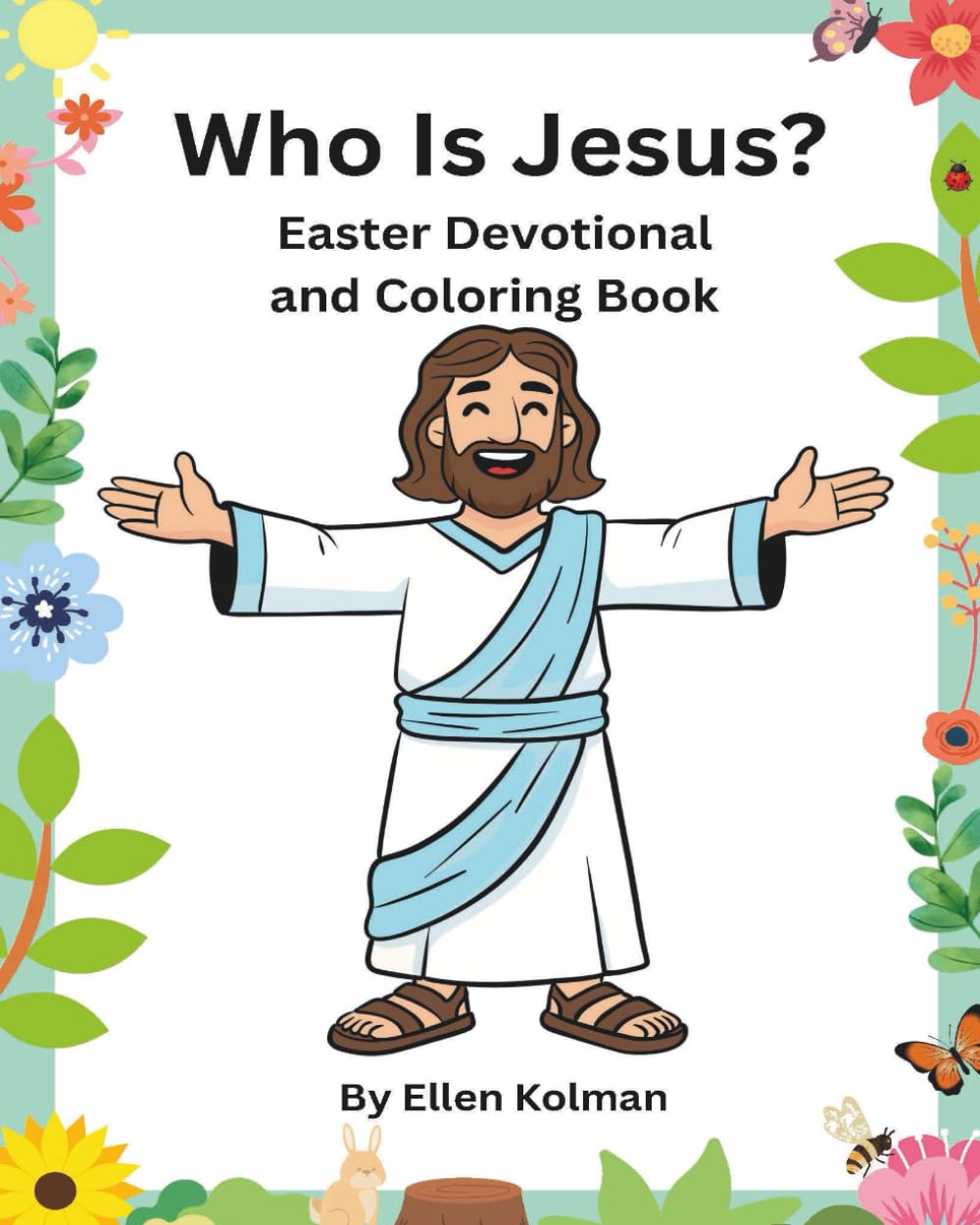 Who is Jesus?: Easter Devotional and Coloring Book