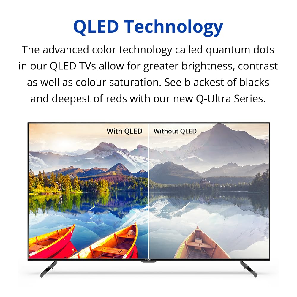 Prism+ Q75 Ultra | 75 inch | 4K QLED Smart Google TV | 60Hz 