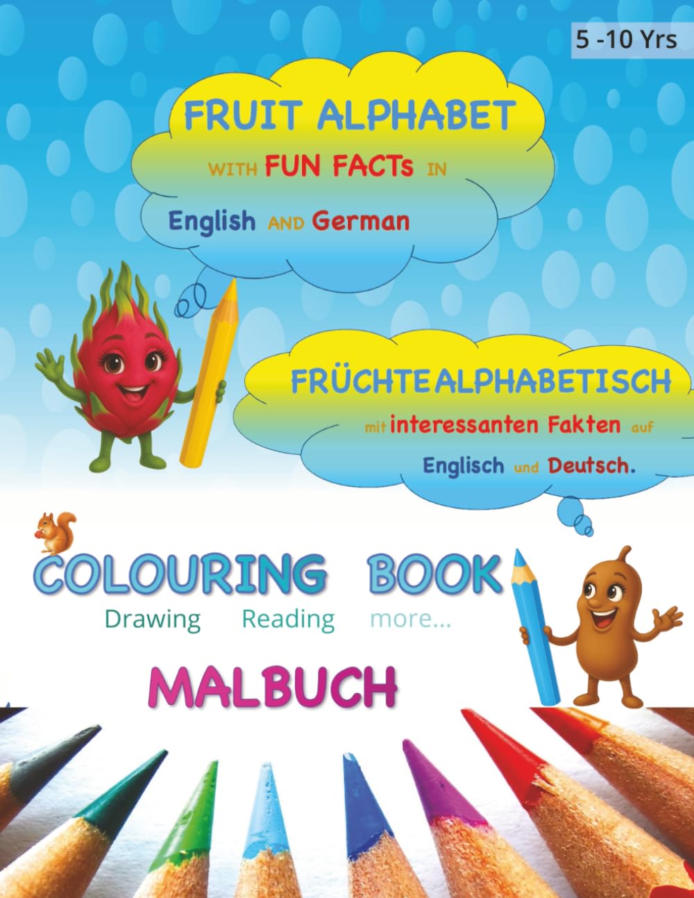 Fruit Alphabet. ABC. Colouring book with cool Information in English and German. SeaMeWrite.: Fruit Alphabet. FRÜCHTE ALPHABETISCH Malbuch mit ... children to learn Fruit, drawing and language