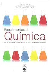 Experimentos de Química: Em Microescala, com Materiais de Baixo Custo e do Cotidiano: em Microescala, com Materiais de Baixo Custo e do Cotidiano