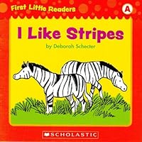 I Like Stripes 0545256895 Book Cover