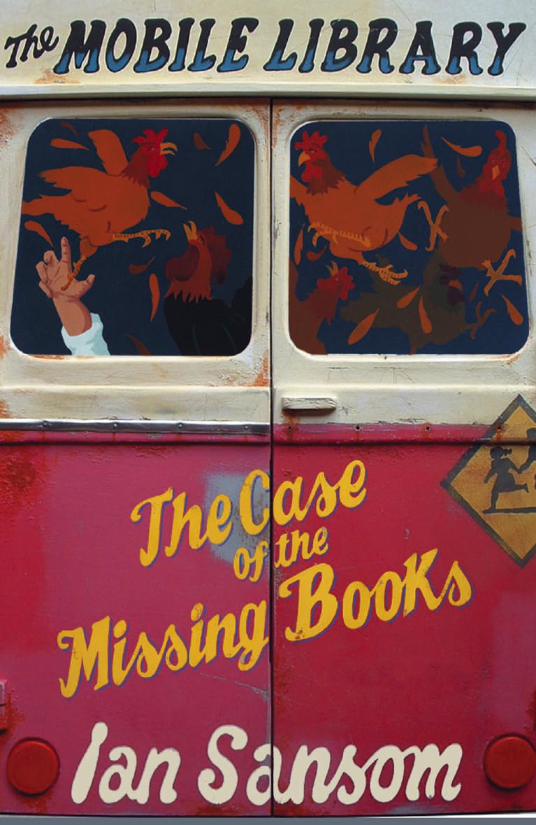 The Case of the Missing Books (The Mobile Library),Ian Sansom