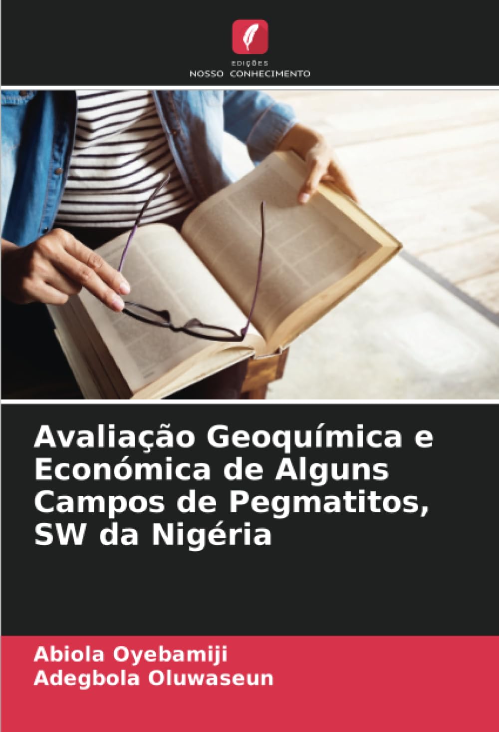 Avaliação Geoquímica e Económica de Alguns Campos de Pegmatitos, SW da Nigéria