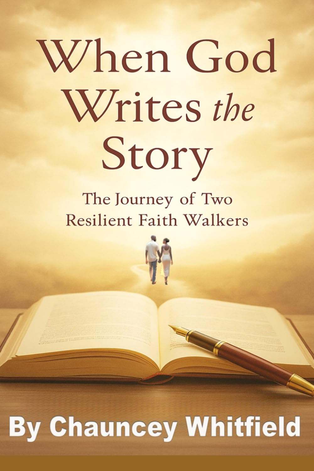When God Writes the Story: The Journey of Two Resilient Faith Walkers