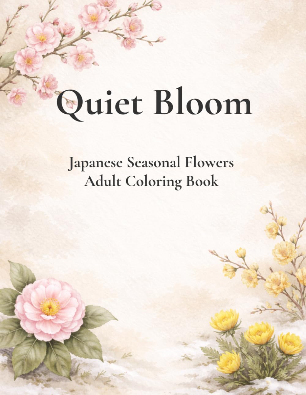 Quiet Bloom: Japanese Winter Flowers Adult Coloring Book