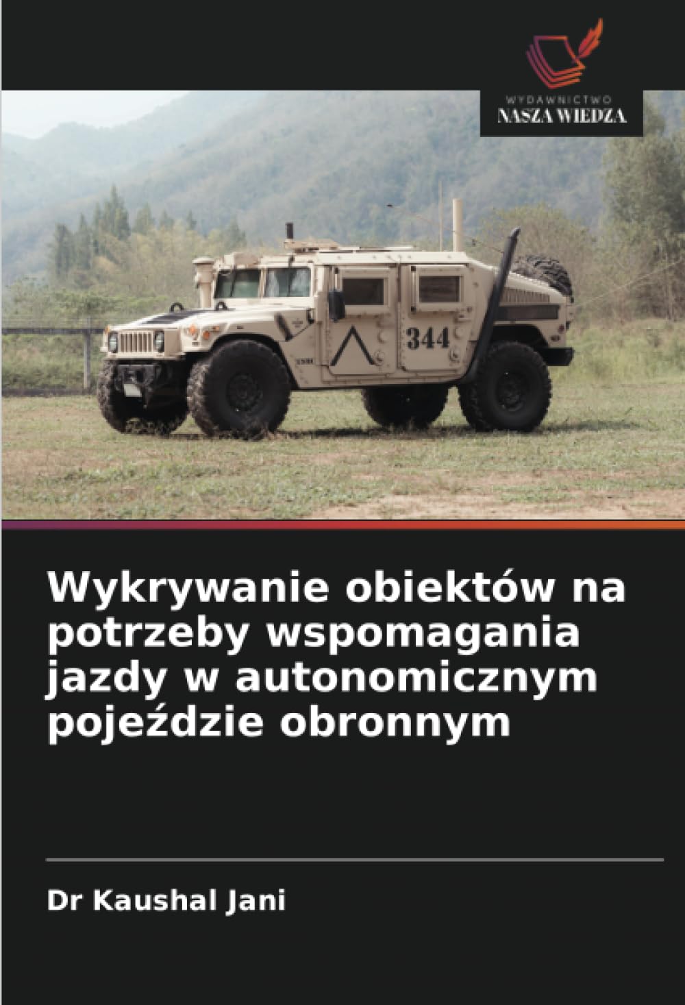 Wykrywanie obiektów na potrzeby wspomagania jazdy w autonomicznym pojeździe obronnym