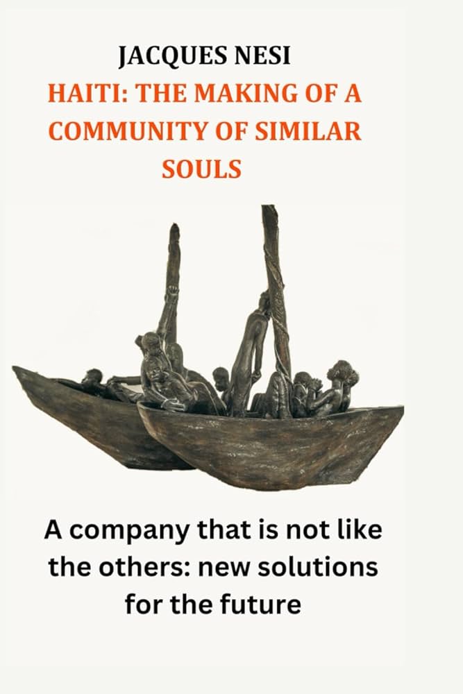 Ἰῧᾪエッセイ まとめ売りἇὪᾙ Haiti: the Making of a Community of Similar Souls: A Company