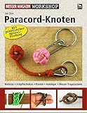  Paracord-Knoten: Material - Knüpftechniken - Knoten - Anhänger - Messer-Tragesysteme