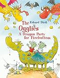 The Ogglies: A Dragon Party for Firebottom