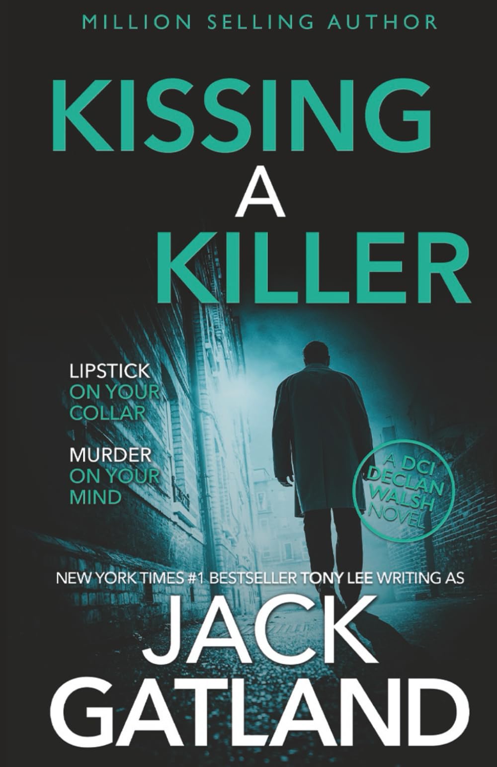 Kissing A Killer: A British Murder Mystery (Detective Inspector Declan Walsh)