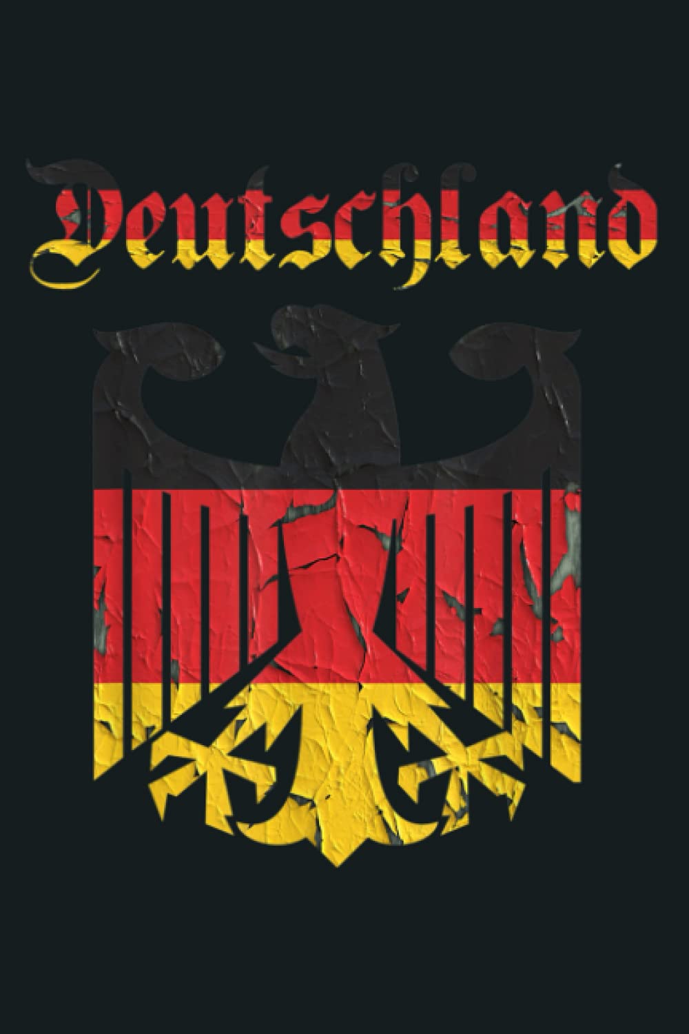 German Flag Deutschland Flagge Eagle Used Look: notebook, notebook journal beautiful , simple, impressive,size 6x9 inches, 114 paperback pages