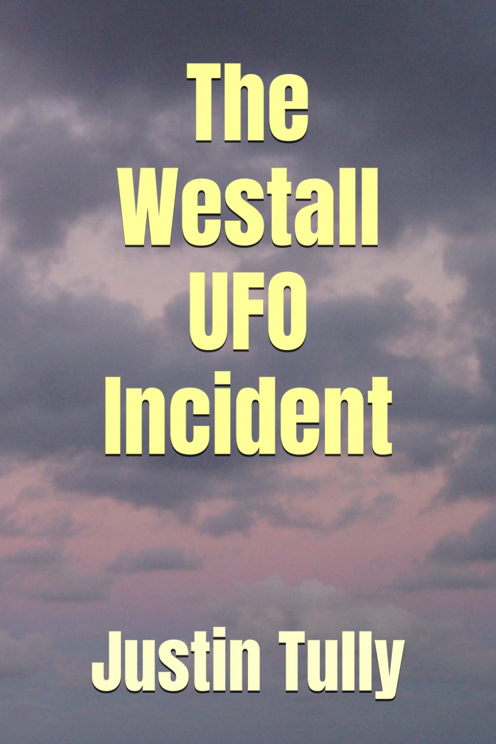 The Westall UFO Incident