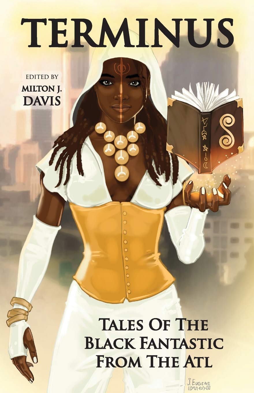 Buy Terminus: Tales of the Black Fantastic from the ATL — BookShops.in