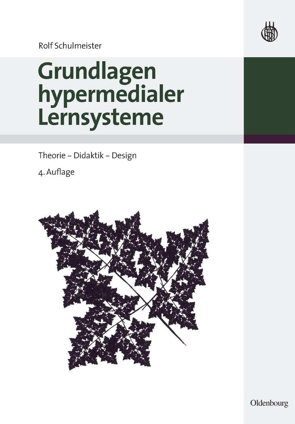 Grundlagen hypermedialer Lernsysteme: Theorie - Didaktik - Design