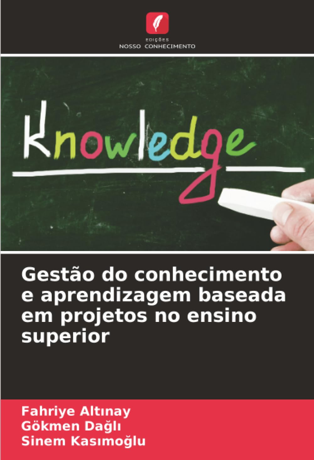 Gestão do conhecimento e aprendizagem baseada em projetos no ensino superior
