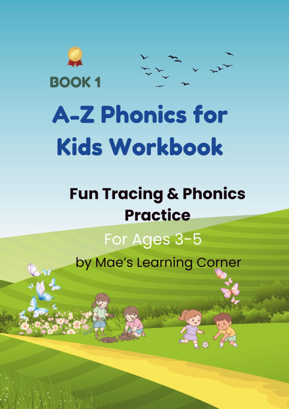 A-Z Phonics for Kids Workbook: Fun Tracing & Phonics Practice (Phonics Learning Adventure Series)