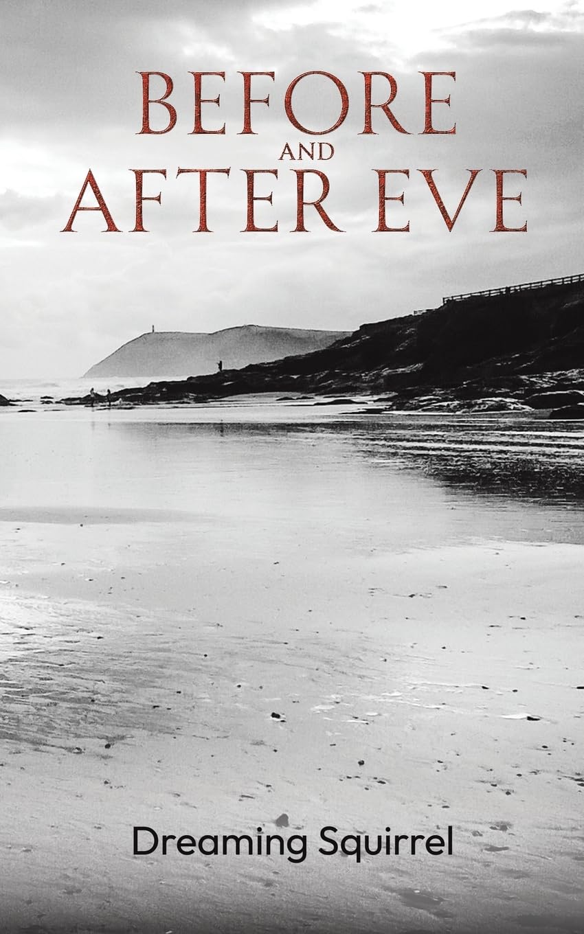 Before and After Eve