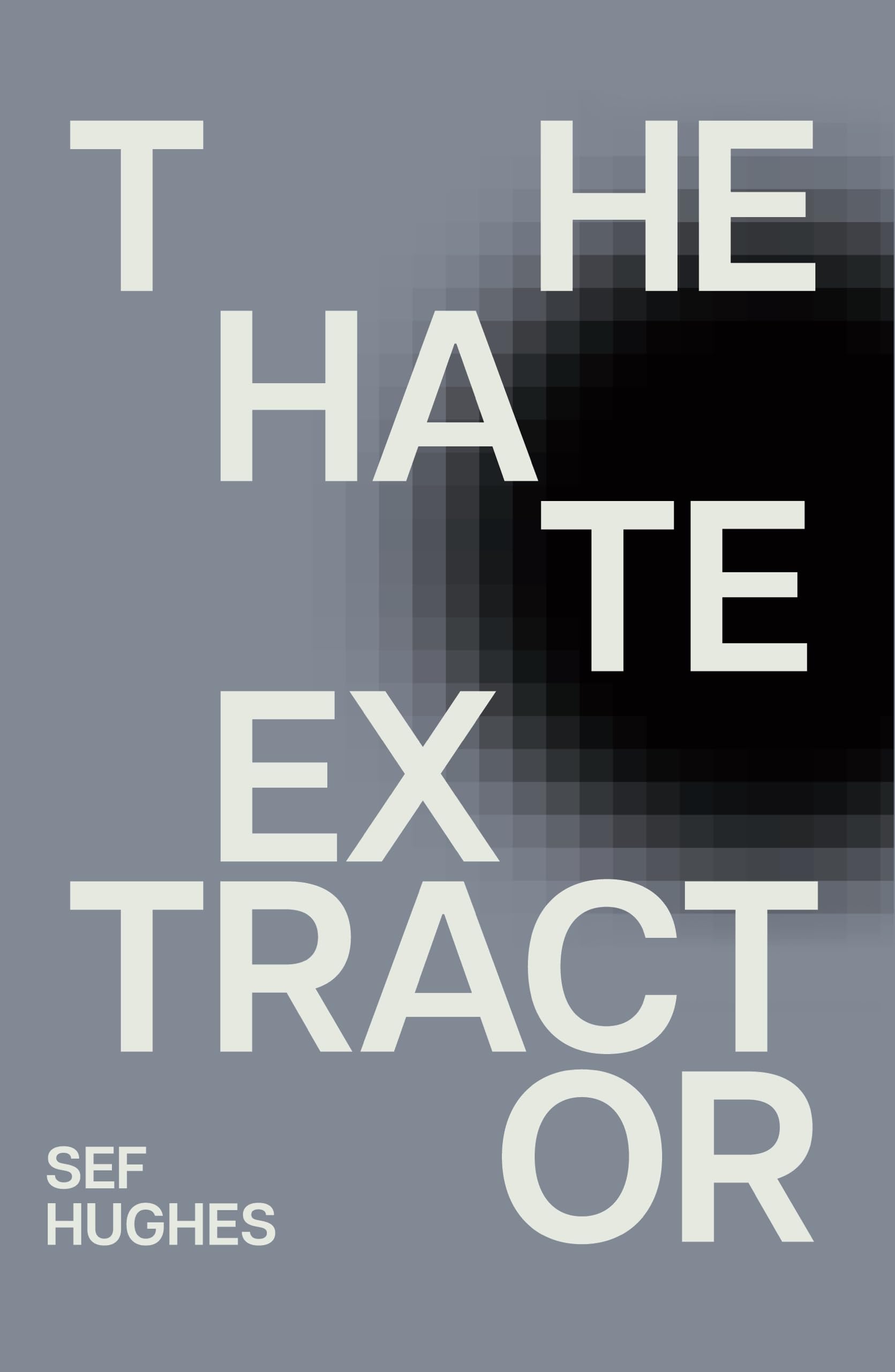 The Hate Extractor