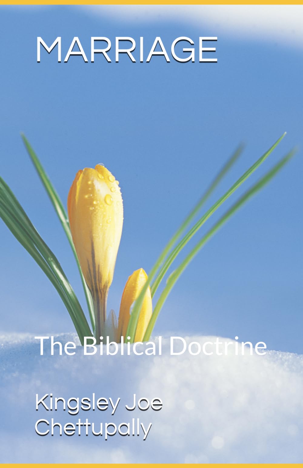MARRIAGE: The Biblical Doctrine