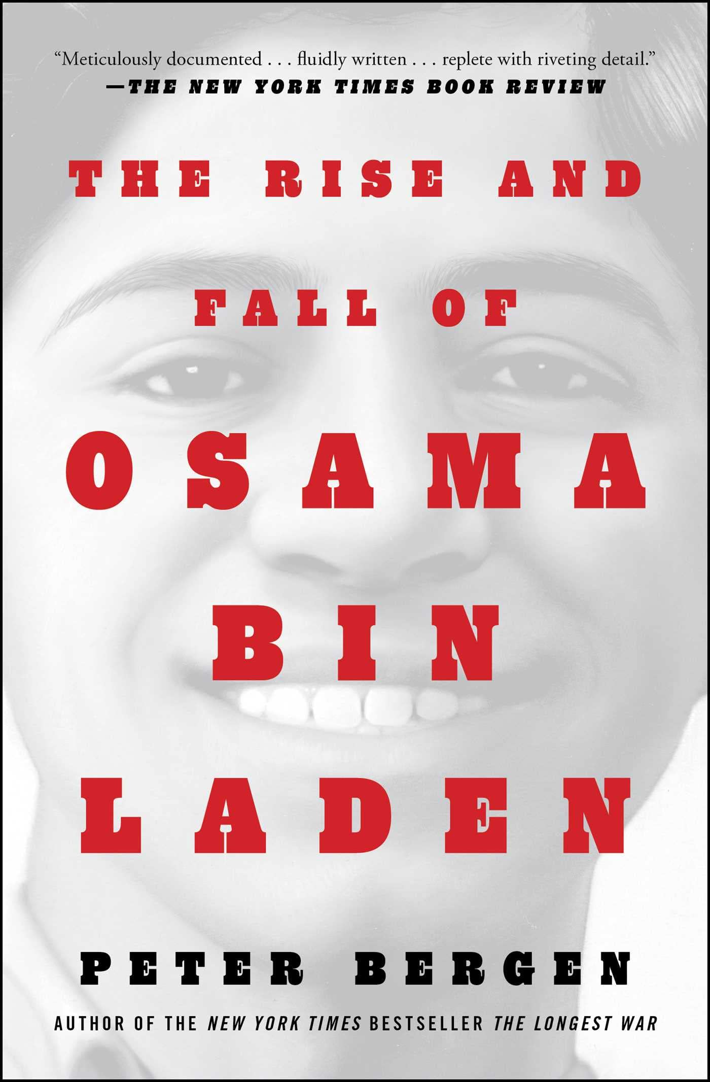 The Rise and Fall of Osama bin Laden (Bestselling Historical Nonfiction)