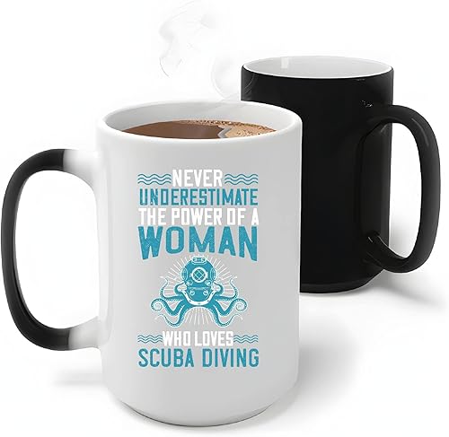 Scuba Diving Gifts for Women Never Underestimate the Power of a Woman who loves Diving! 11oz 15oz Color Changing Mug