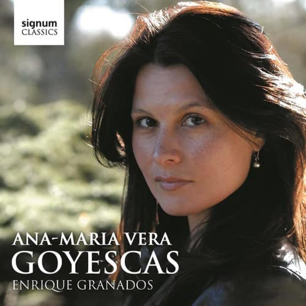Ana-Maria Vera : Ana-Maria Vera: Goyescas  (CD, 2009)  Brand New Sealed