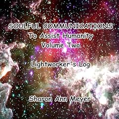 Soulful Communications to Assist Humanity, Volume Two cover art
