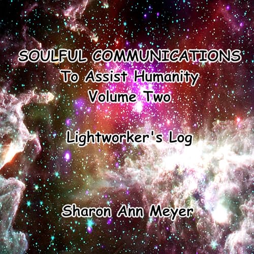 Soulful Communications to Assist Humanity, Volume Two cover art