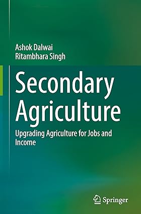 Secondary Agriculture: Upgrading Agriculture for Jobs and Income
