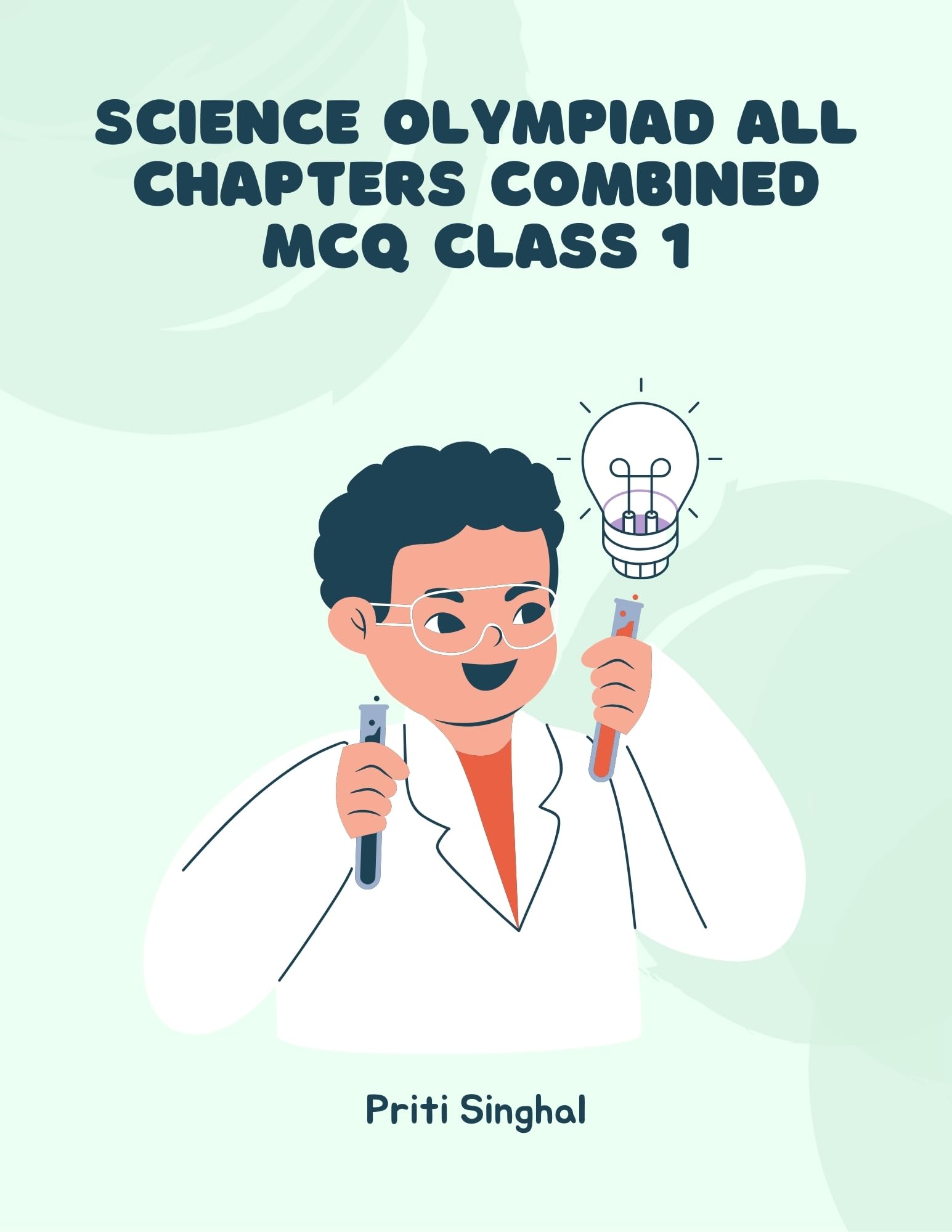 Science Olympiad All Chapters Combined MCQ Class 1 eBook Complete Digital Guide – Full Syllabus Coverage, Solved & Unsolved Questions, PYQ, Practice Exercises, Online Test Papers, Video Lectures (Email Delivery of eBook in 2 Hours)-image-47