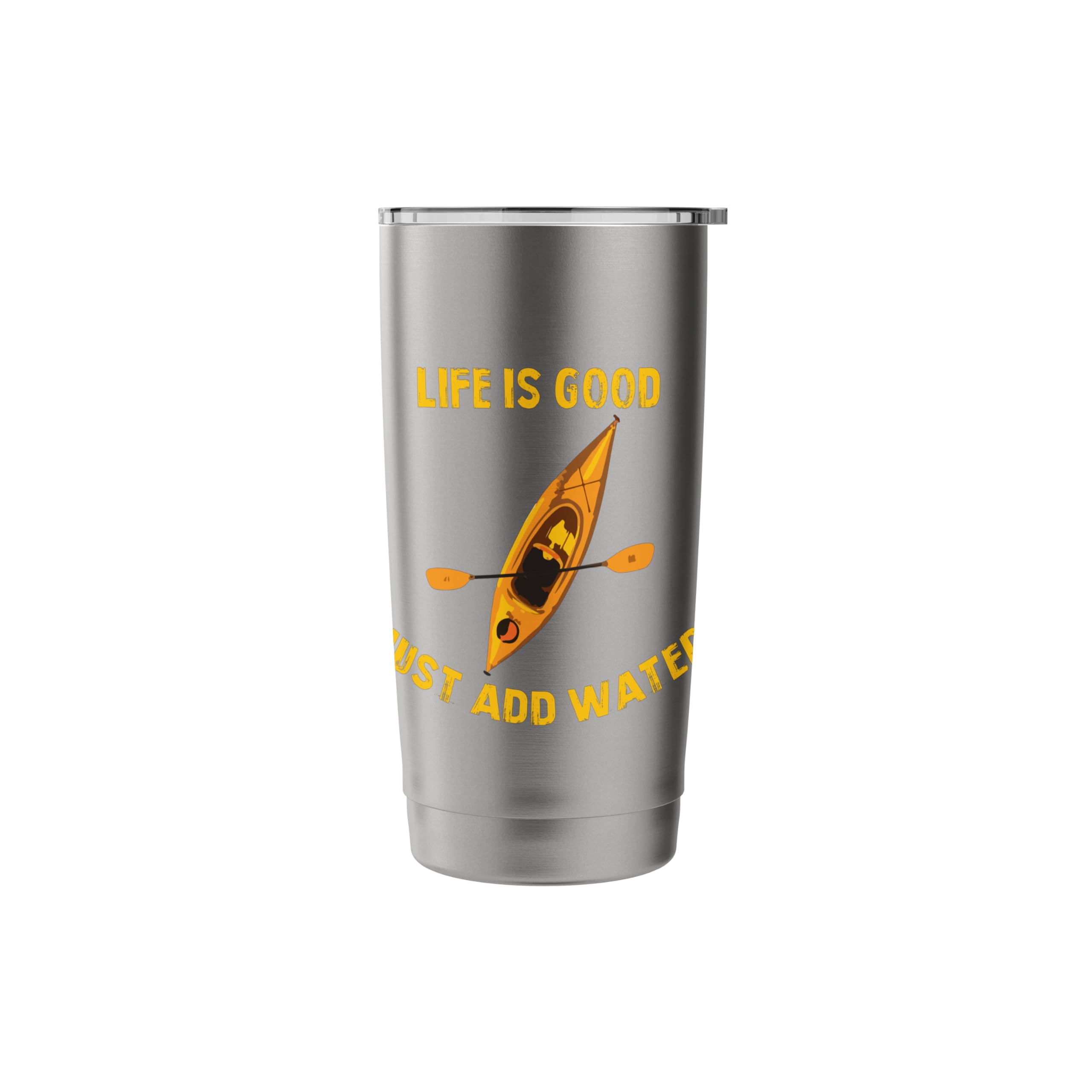 Tasse Isolée Life Is Good 25 Oz – Just Add Water Kayak – Acier Inoxydable