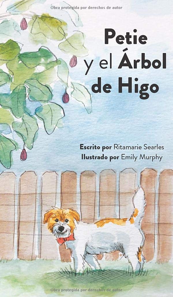 Petie y el rbol de Higo: 1 (Las Adventuras de Petie)