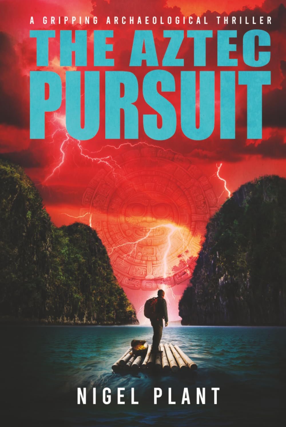 The Aztec Pursuit: a gripping archaeological thriller (Reed Hascombe archaeological adventure thrillers)