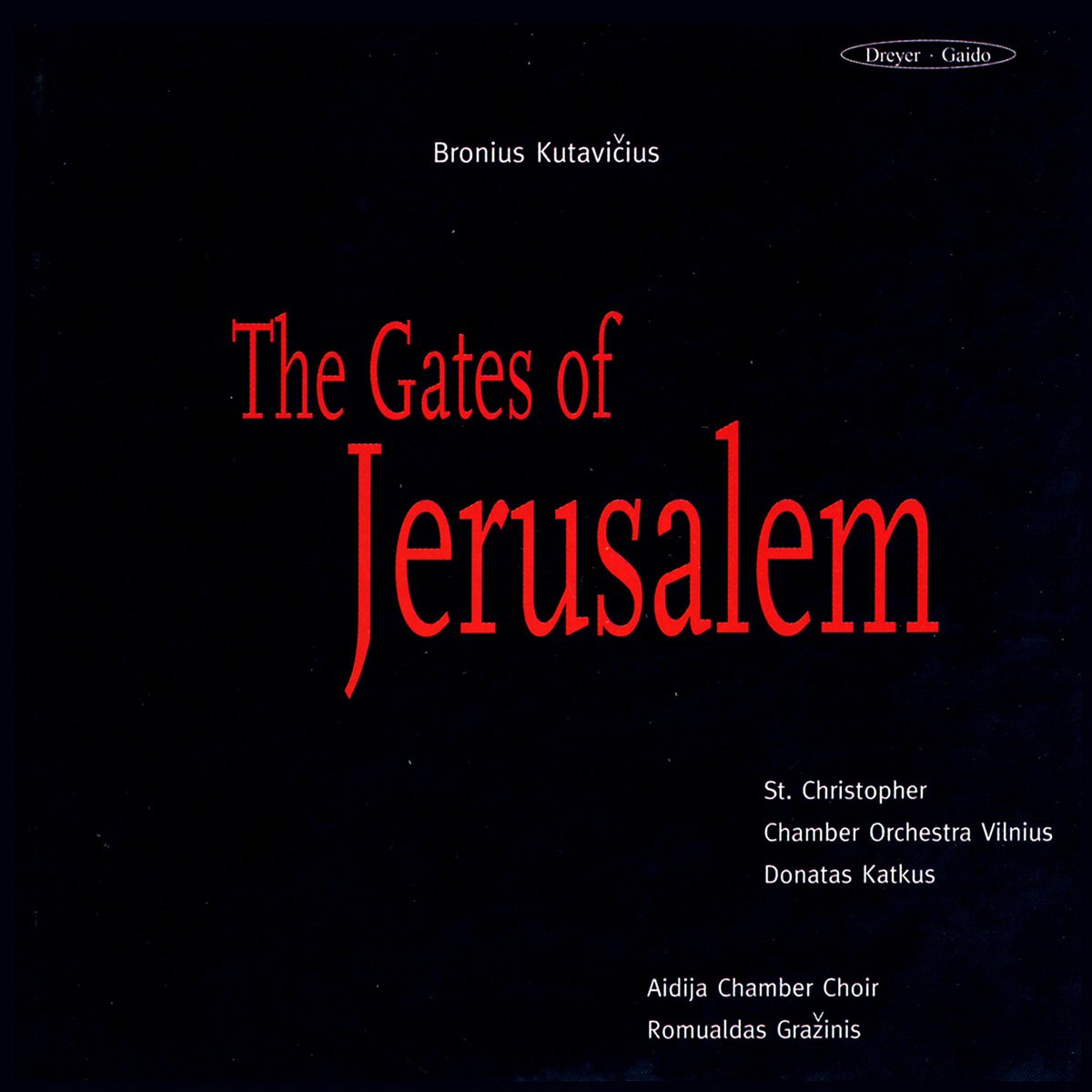 Bronius Kutavicius - The Gates of Jerusalem