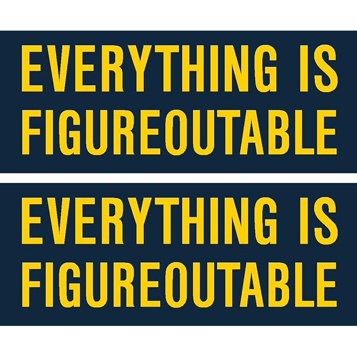 Buy Everything is figureoutable 2pack, I Make Decals, Funny, Humor