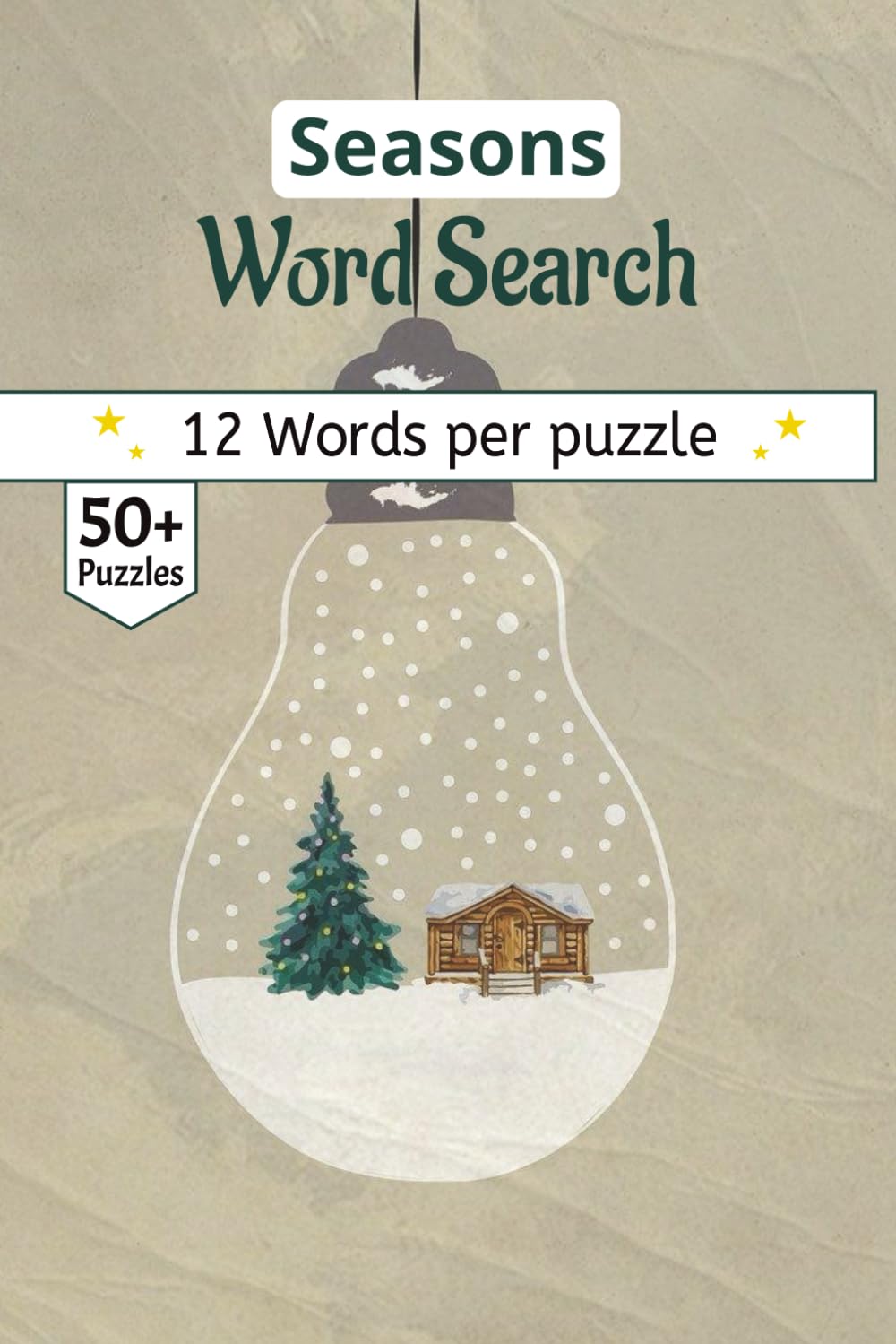 Seasons Word Search Puzzle Book: The Four Seasons Word Search: 50+ Themed Puzzles | 6x9 Vacation Size