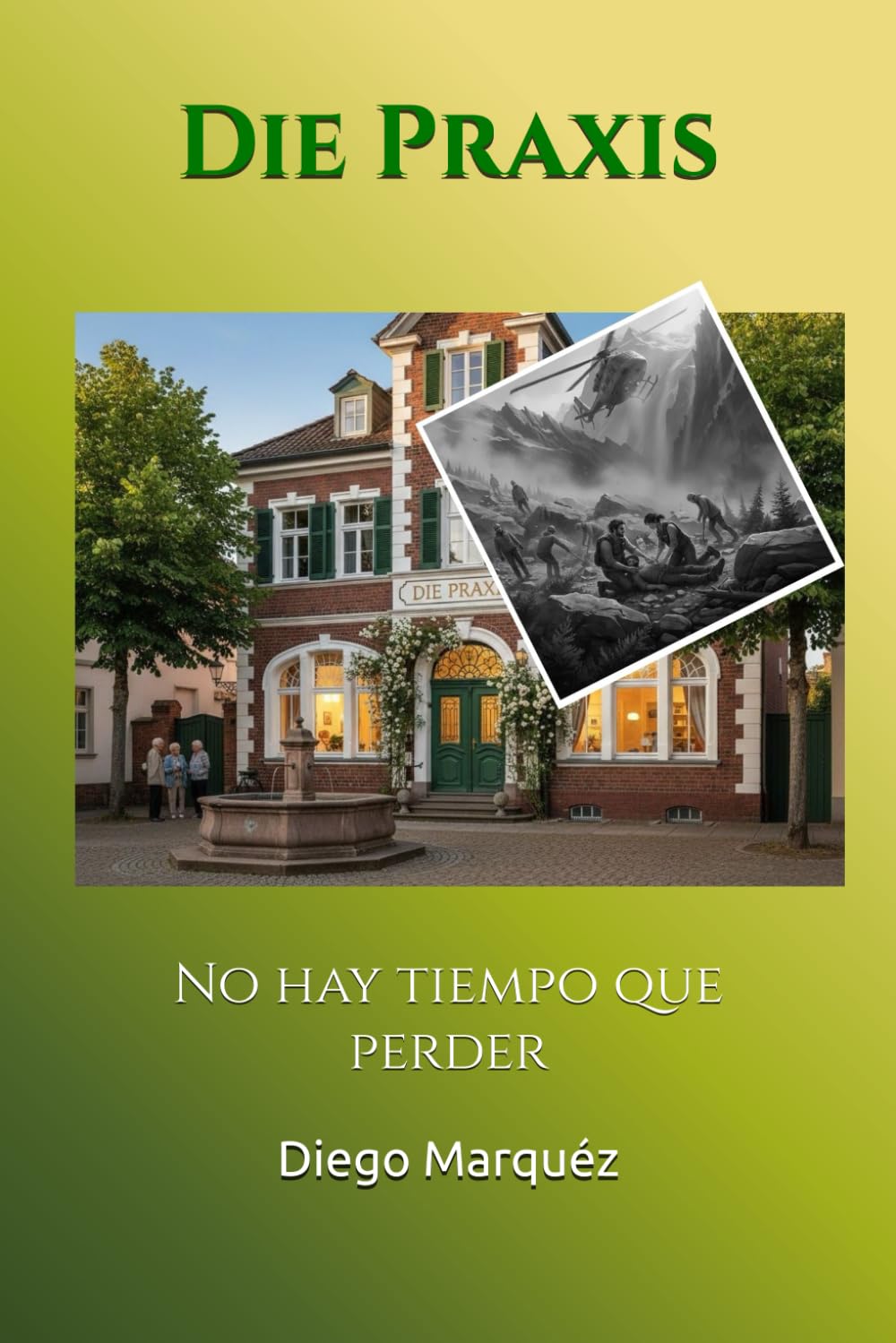 Die Praxis: No hay tiempo que perder (La Consulta)