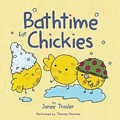 Bathtime for Chickies Audiolibro Por Janee Trasler arte de portada