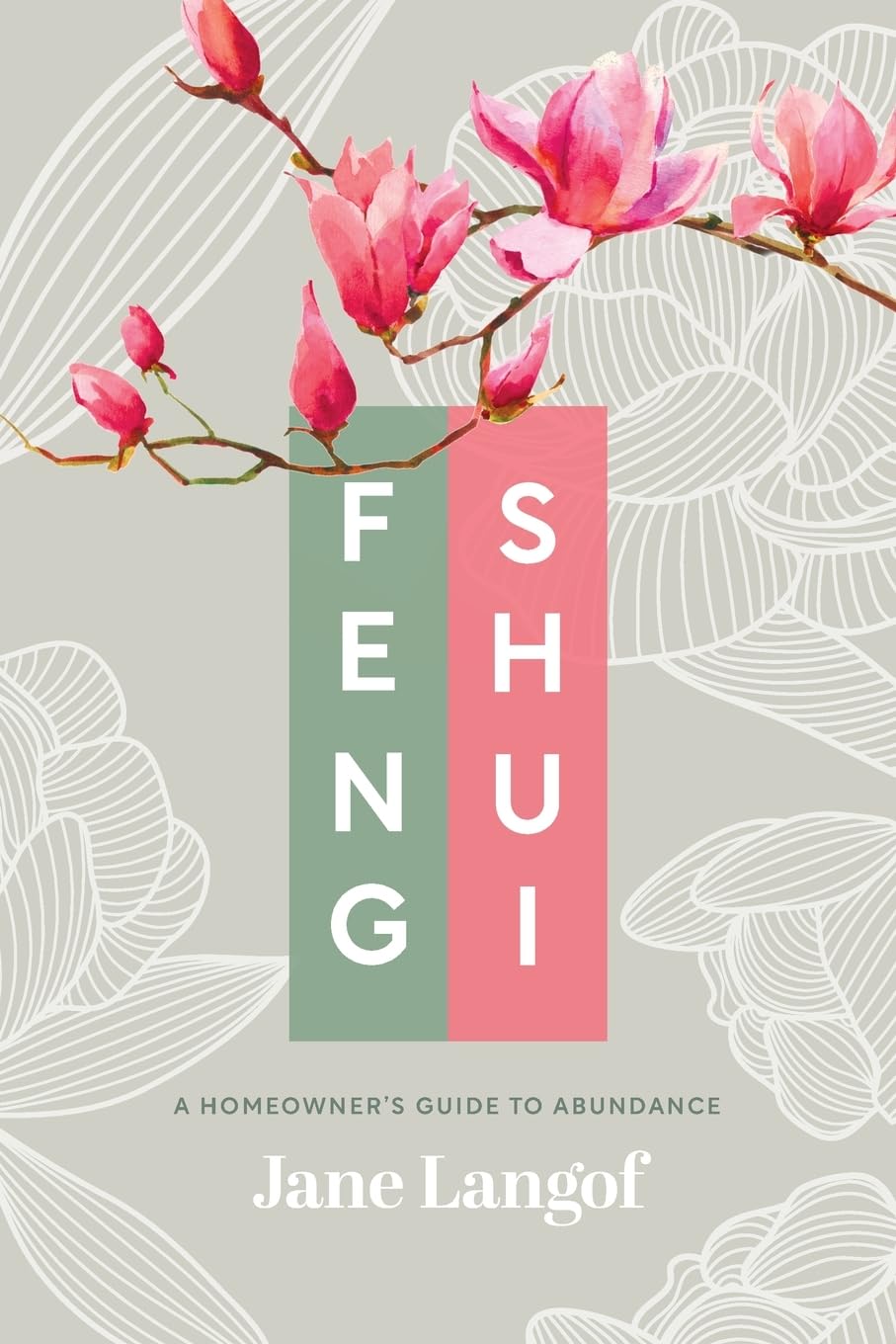 Feng Shui: A Homeowner’s Guide to Abundance