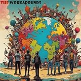 The Workarounds