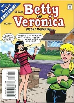 Unknown Binding Betty and Veronica Digest Magazine #159 (The Archie Digest Library) Book