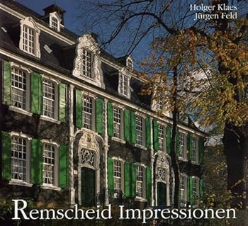 Remscheid Impressionen. Dt. /Engl. /Franz.