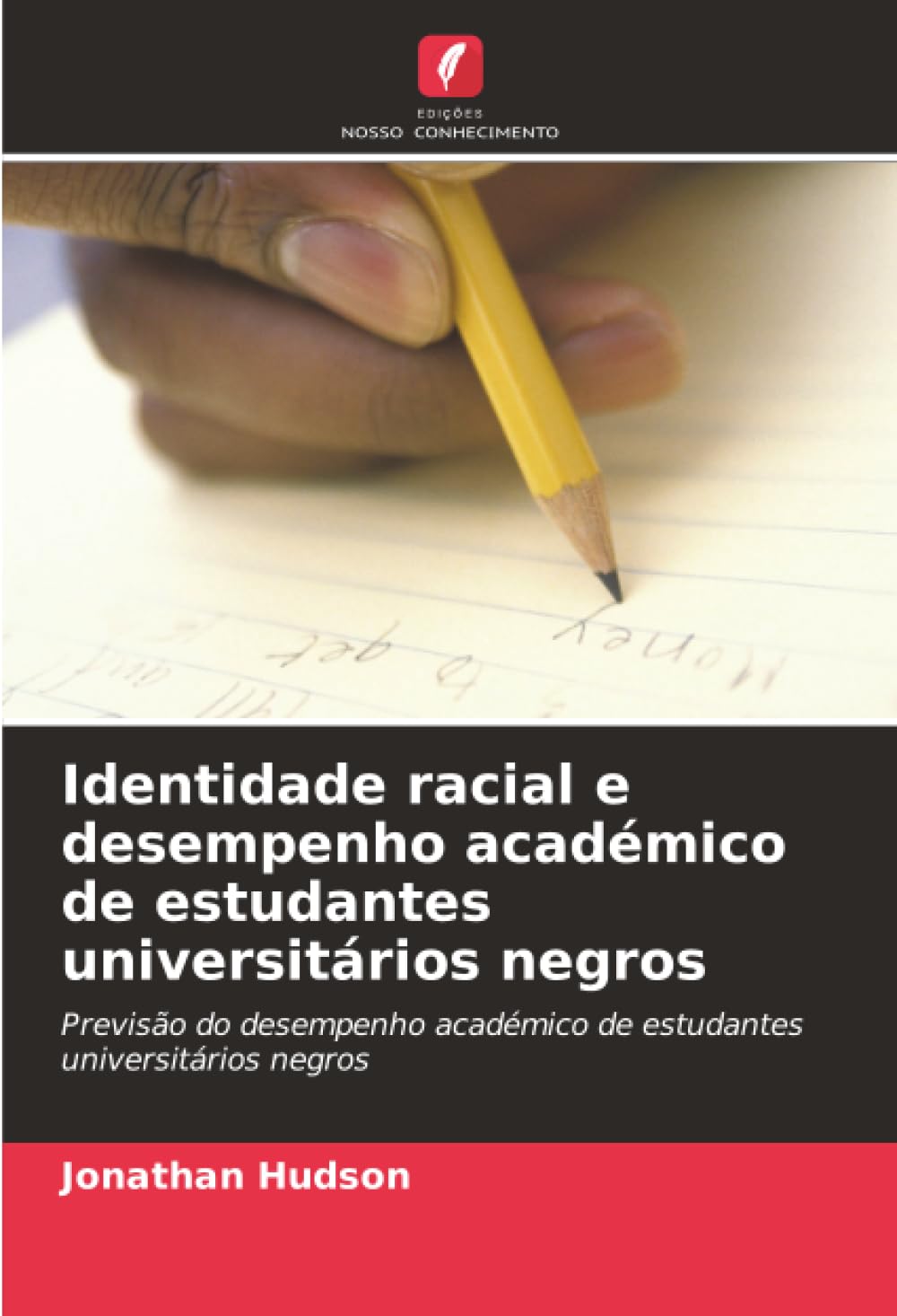 Identidade racial e desempenho académico de estudantes universitários negros: Previsão do desempenho académico de estudantes universitários negros