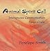 Animal Spirit Call - Interspecies Communication Power Circle