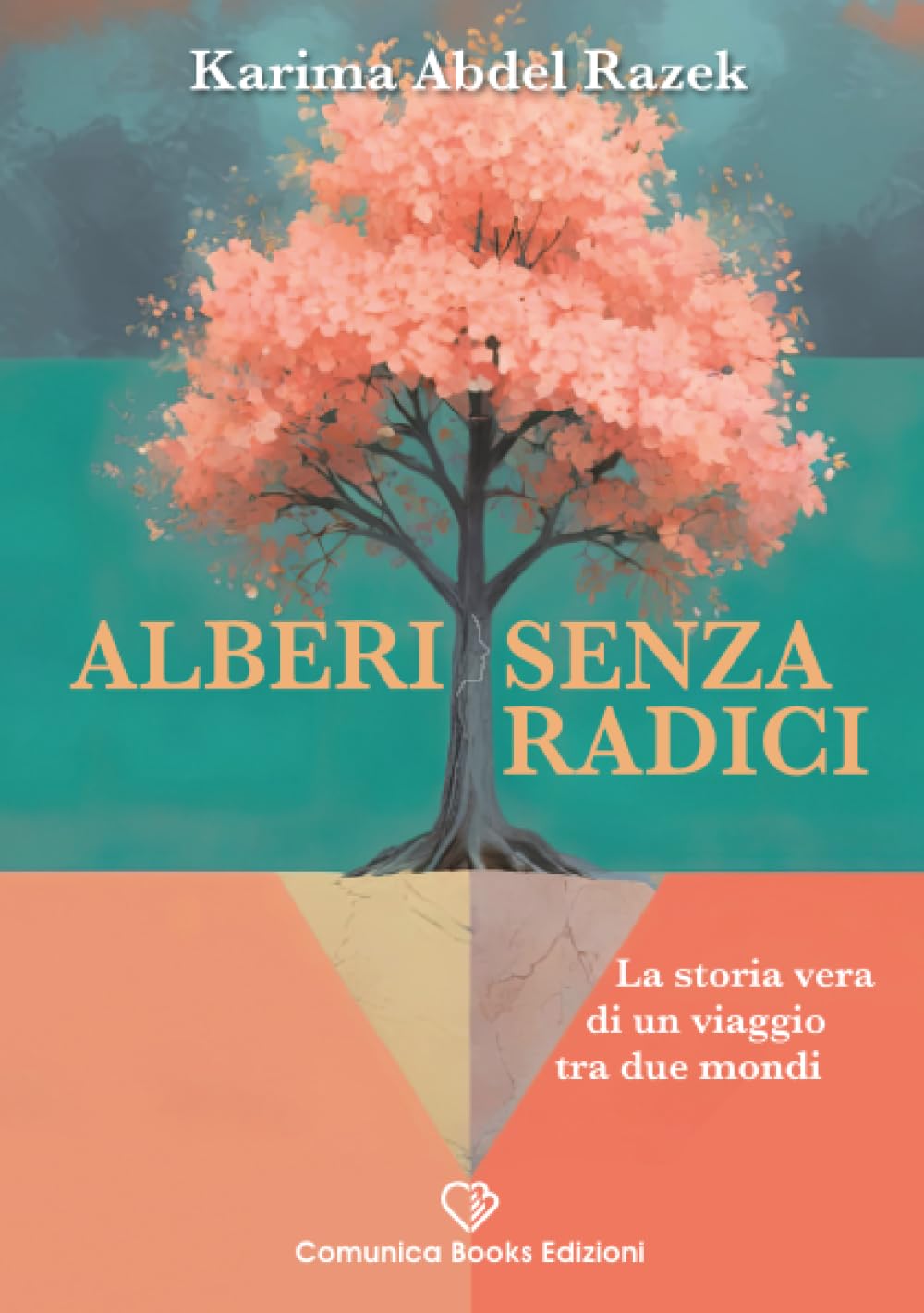 Alberi Senza Radici: La storia vera di un viaggio tra due mondi