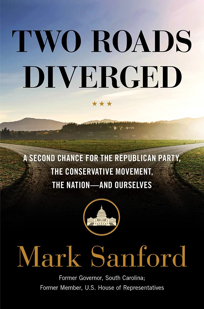 Buy Two Roads Diverged: A Second Chance for the Republican Party, the Conservative Movement, the Nation--and Ourselves — BookShops.in
